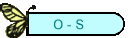 O - S